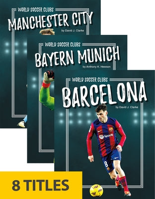 World Soccer Clubs (Set of 8) by Various