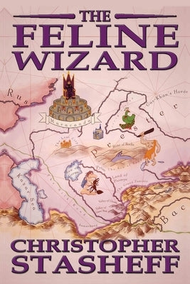 The Feline Wizard by Stasheff, Christopher