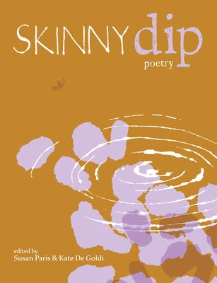 Skinny Dip: Poetry by Paris, Susan