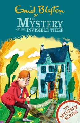 The Mystery of the Invisible Thief: Book 8 by Blyton, Enid