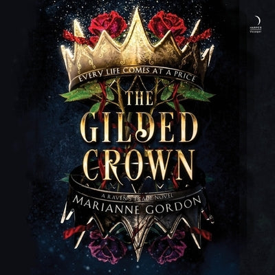 The Gilded Crown by Gordon, Marianne