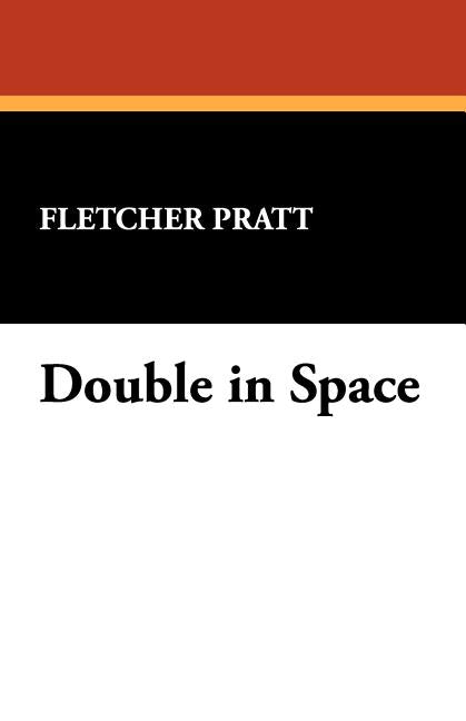 Double in Space by Pratt, Fletcher