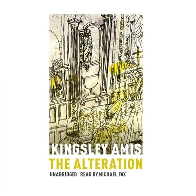 The Alteration by Amis, Kingsley