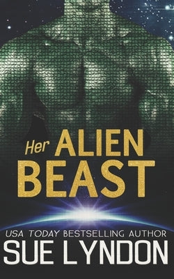 Her Alien Beast by Lyndon, Sue