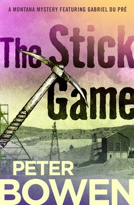 The Stick Game by Bowen, Peter