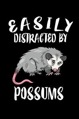 Easily Distracted By Possums: Animal Nature Collection by Marcus, Marko