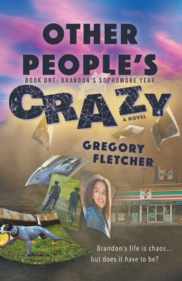 Other People's Crazy by Fletcher, Gregory