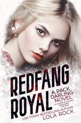 Redfang Royal by Rock, Lola