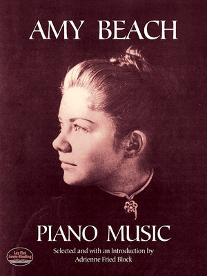 Amy Beach Piano Music by Beach, Amy