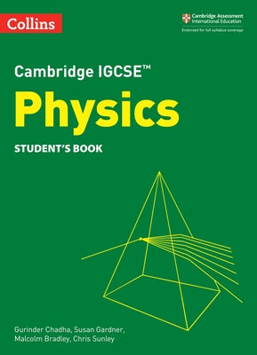 Collins Cambridge Igcse(tm) - Cambridge Igcse(tm) Physics Student's Book by Chadha, Gurinder