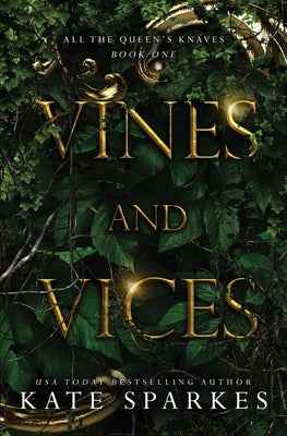 Vines and Vices by Sparkes, Kate