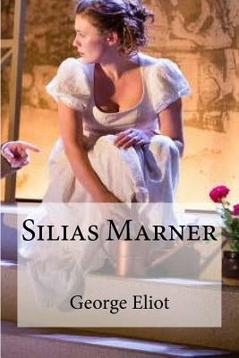 Silias Marner by Edibooks