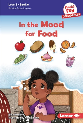 In the Mood for Food: Book 6 by Wallace, Elise