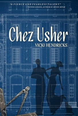 Chez Usher by Hendricks, Vicki