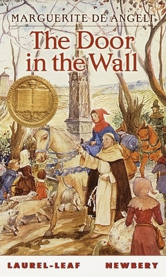 The Door in the Wall by De Angeli, Marguerite