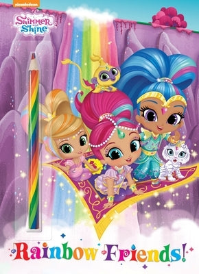 Rainbow Friends! (Shimmer and Shine) by Golden Books