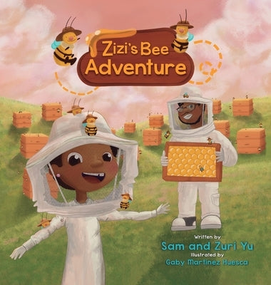 Zizi's Bee Adventure by Yu, Sam