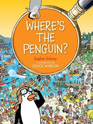 Where's the Penguin? by Schrey, Sophie