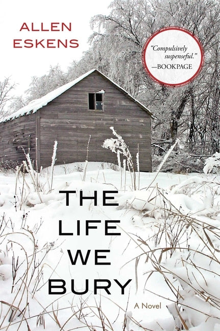 The Life We Bury by Eskens, Allen