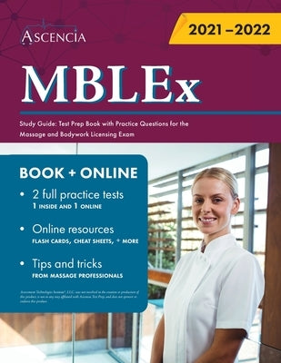 MBLEx Study Guide: Test Prep Book with Practice Questions for the Massage and Bodywork Licensing Exam by Ascencia