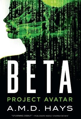 Beta - Project Avatar by Hays, A. M. D.