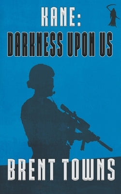 Kane: Darkness Upon Us by Allen, Mark