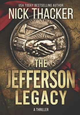 The Jefferson Legacy by Thacker, Nick