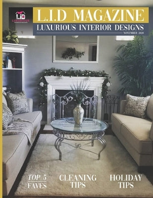 L.I.D Magazine Luxurious Interior Designs by Bernard, Sherron