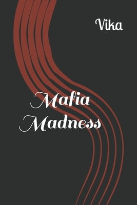 Mafia Madness by N, Vika