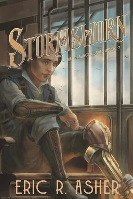 Stormsworn: A Steamborn Novel by Asher, Eric R.