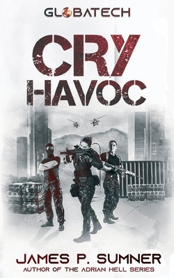 Cry Havoc by Sumner, James P.