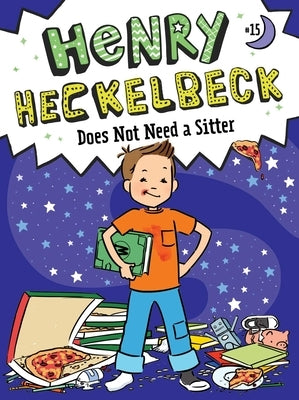 Henry Heckelbeck Does Not Need a Sitter by Coven, Wanda