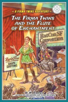 The Firma Twins and the Flute of Enchantment by Timpko, D. H.