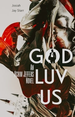 God Luv Us by Starr, Josiah Jay