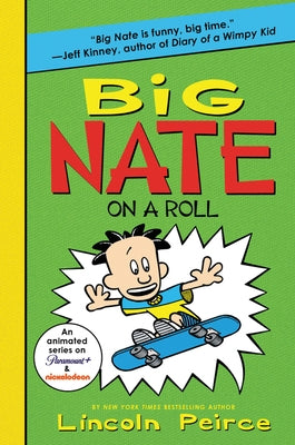 Big Nate on a Roll by Peirce, Lincoln