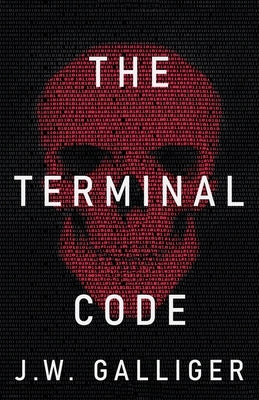 The Terminal Code by Galliger, J. W.