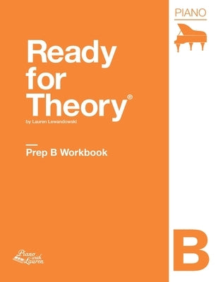 Ready for Theory: Piano Workbook, Prep B by Lewandowski, Lauren