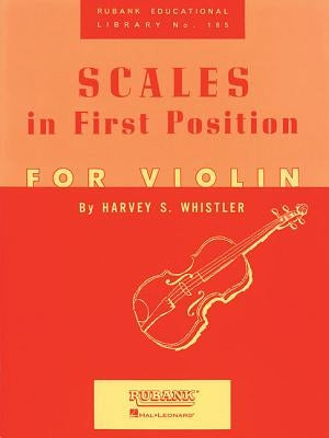 Scales in First Position for Violin by Whistler, Harvey S.