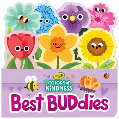 Crayola: Best Buddies (a Crayola Flowerpot-Shaped Novelty Board Book for Toddlers) by Buzzpop