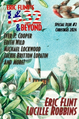 Eric Flint's 1632 & Beyond Special Issue #2 by Flint, Eric