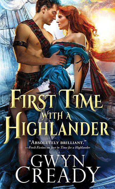 First Time with a Highlander by Cready, Gwyn