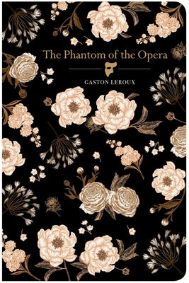 The Phantom of the Opera by LeRoux, Gaston