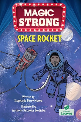 Space Rocket by Moore, Stephanie Perry