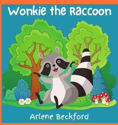 Wonkie the Raccoon by Beckford, Arlene