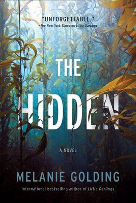 The Hidden by Golding, Melanie