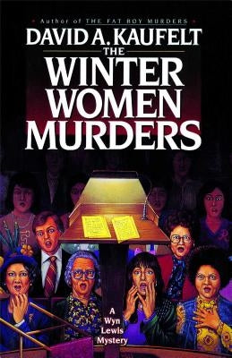 The Winter Women Murders by Kaufelt, David A.