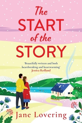 The Start of the Story by Lovering, Jane