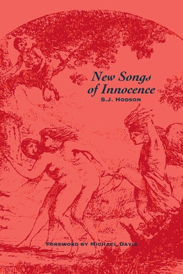 New Songs of Innocence by Hodson, S. J.