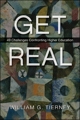 Get Real by Tierney, William G.