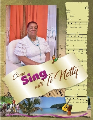 Come Sing with Ti Netty by Alfred, Annette